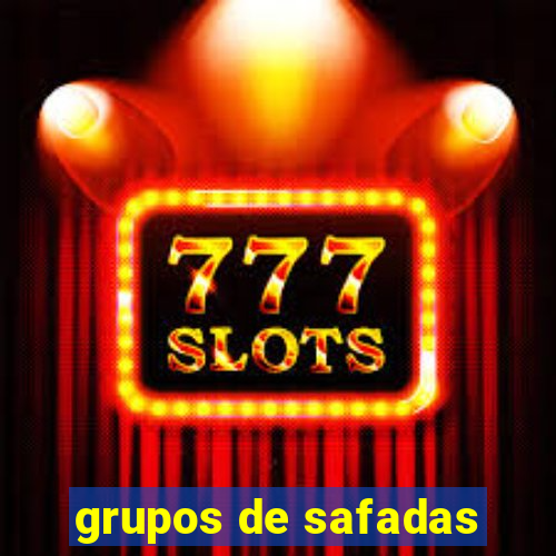 grupos de safadas